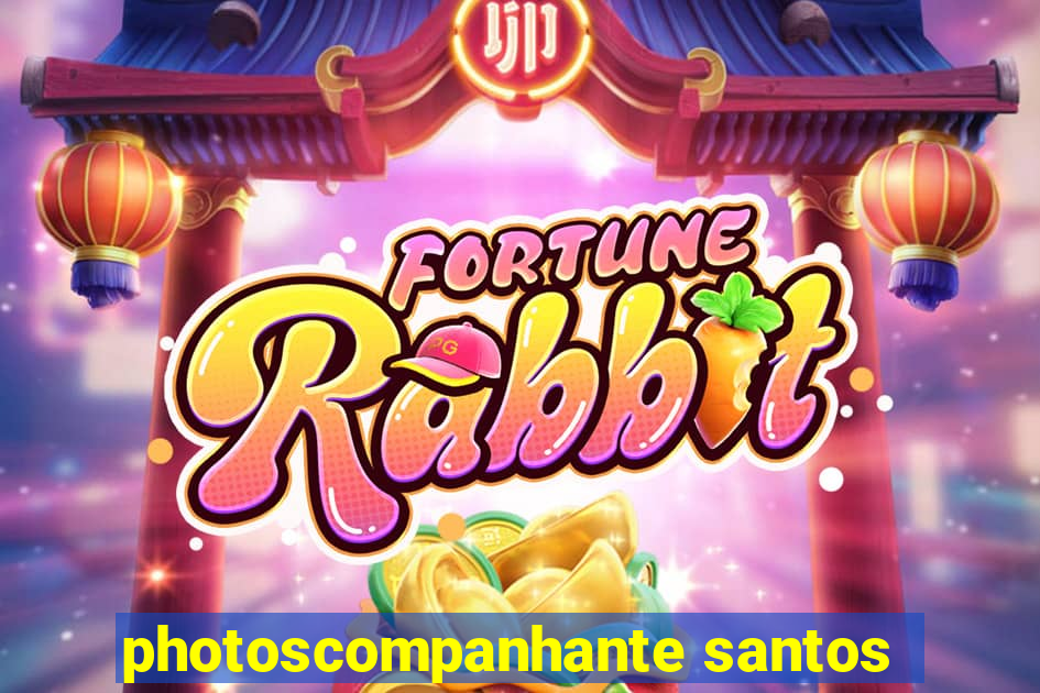 photoscompanhante santos